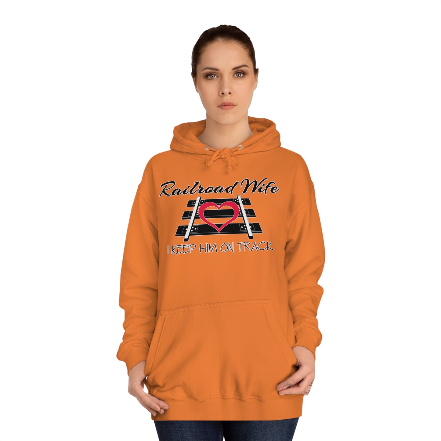 Railroad Wife - I Keep Him on Track Hoodie