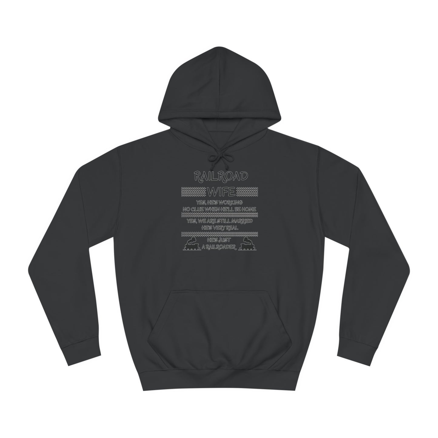 Railroad Wife - He's Real - Hoodie