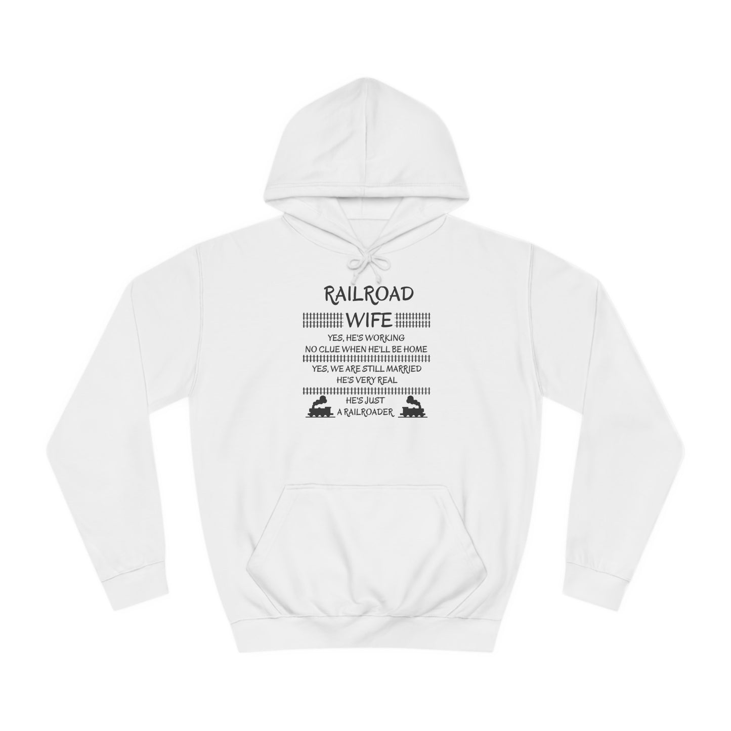 Railroad Wife - He's Real - Hoodie