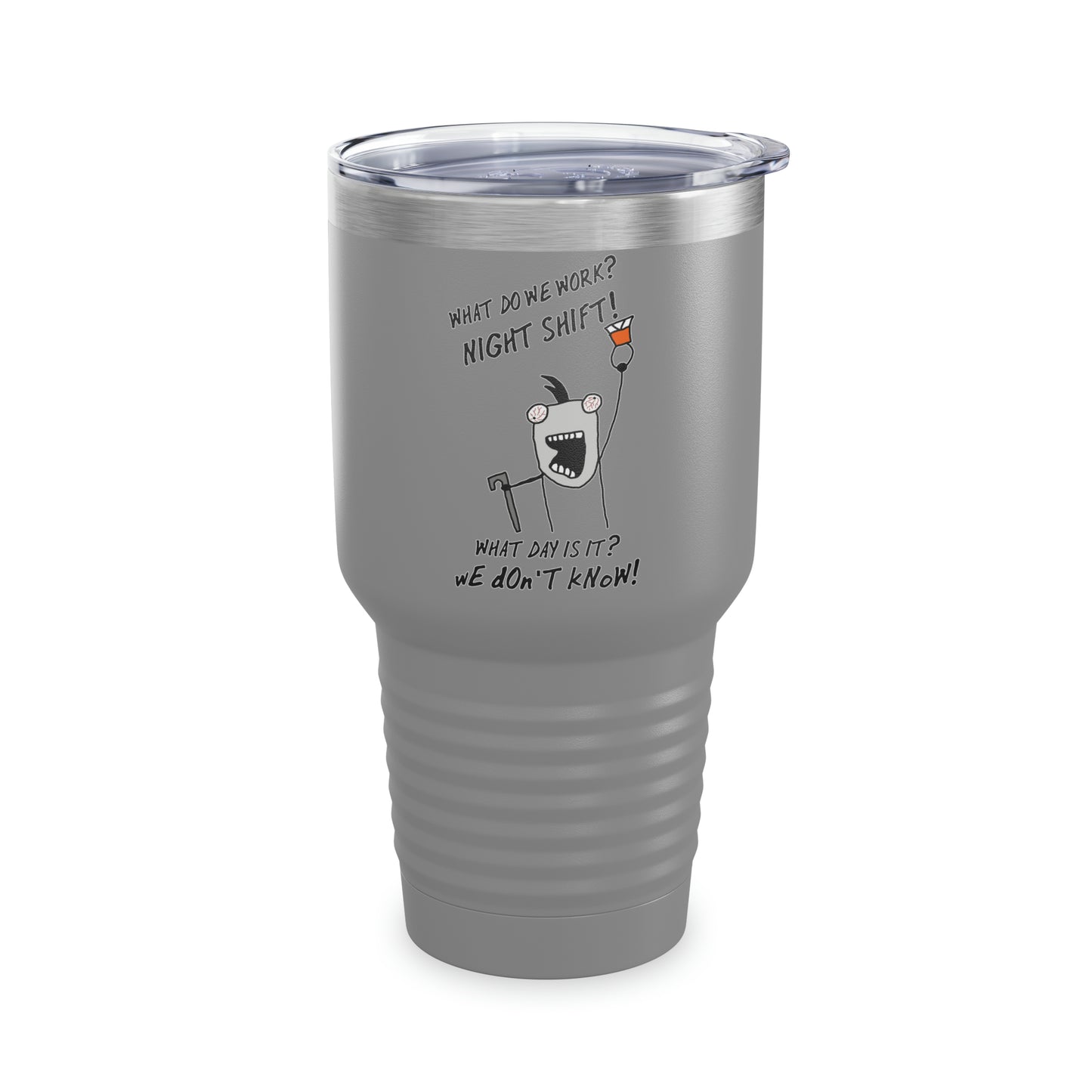 NIGHT SHIFT Tumbler 30oz