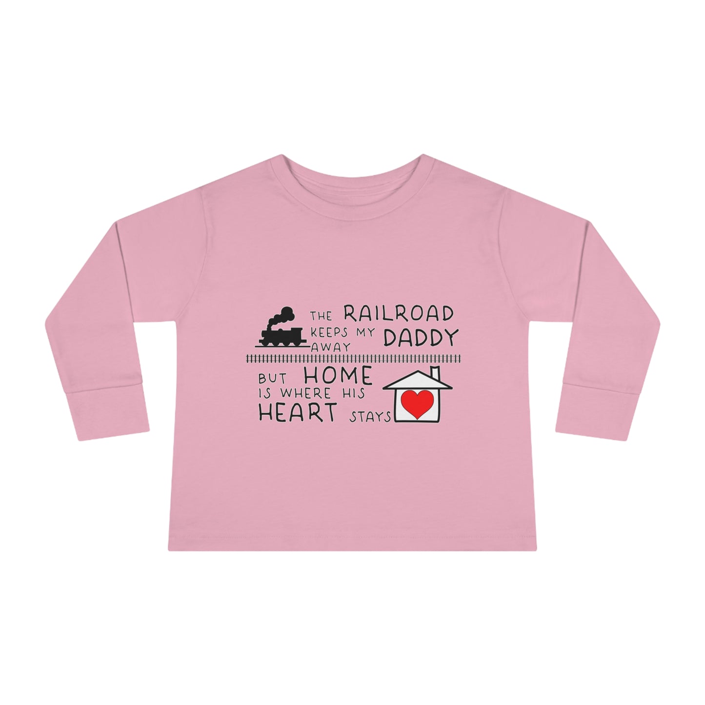 Toddler - Daddy's a Railroader - Long Sleeve