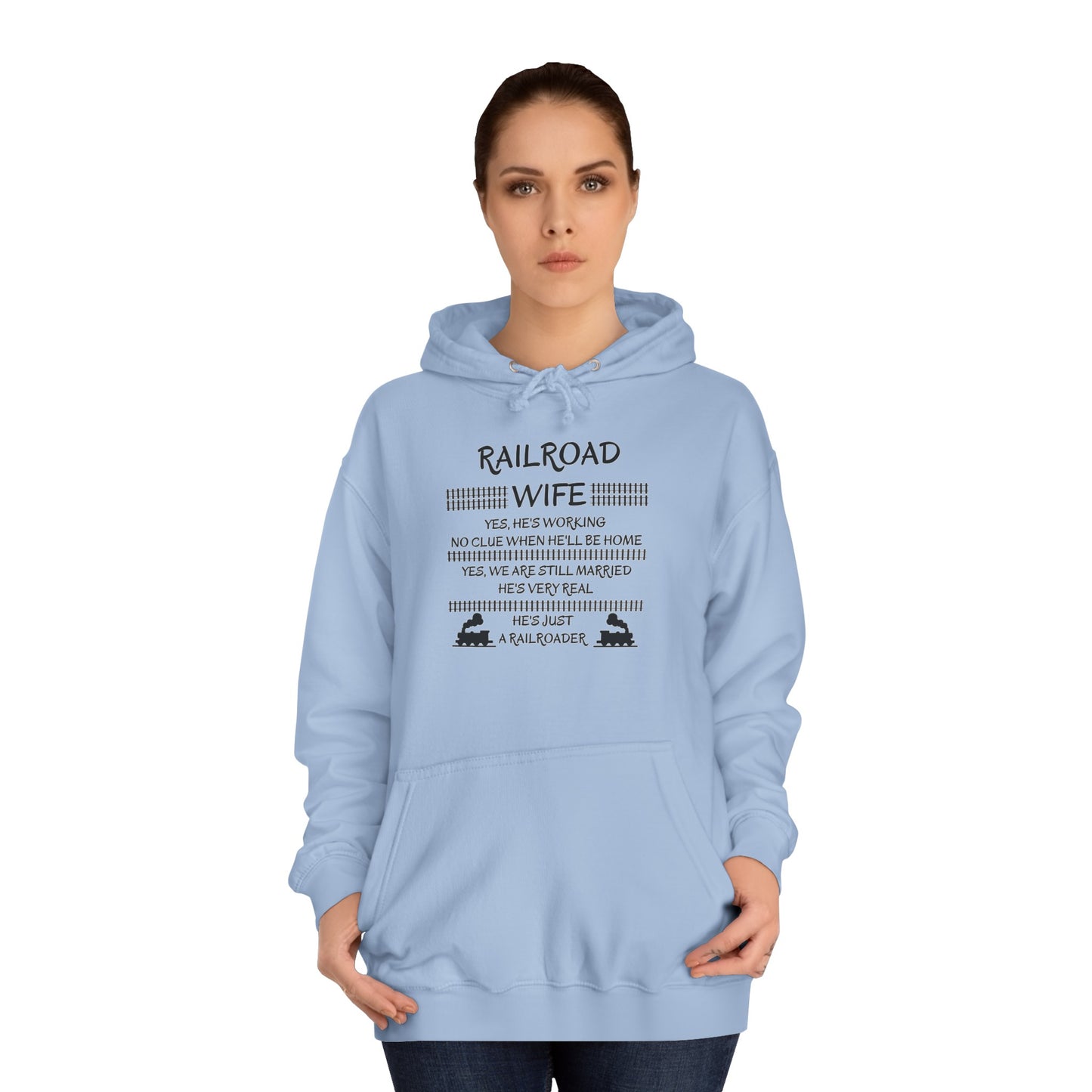 Railroad Wife - He's Real - Hoodie