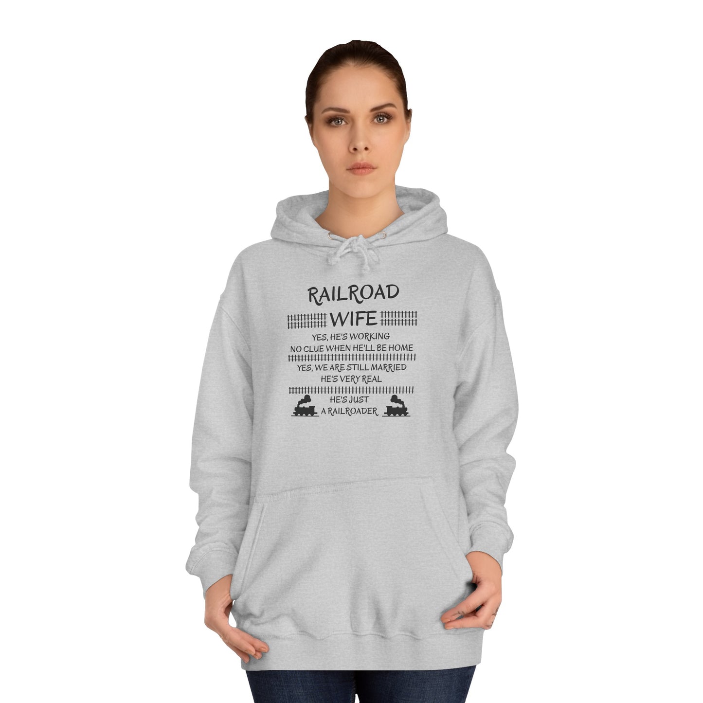 Railroad Wife - He's Real - Hoodie