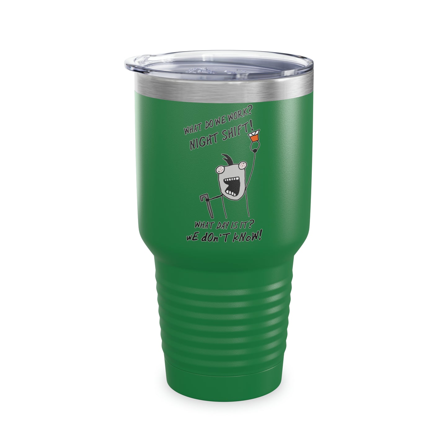 NIGHT SHIFT Tumbler 30oz