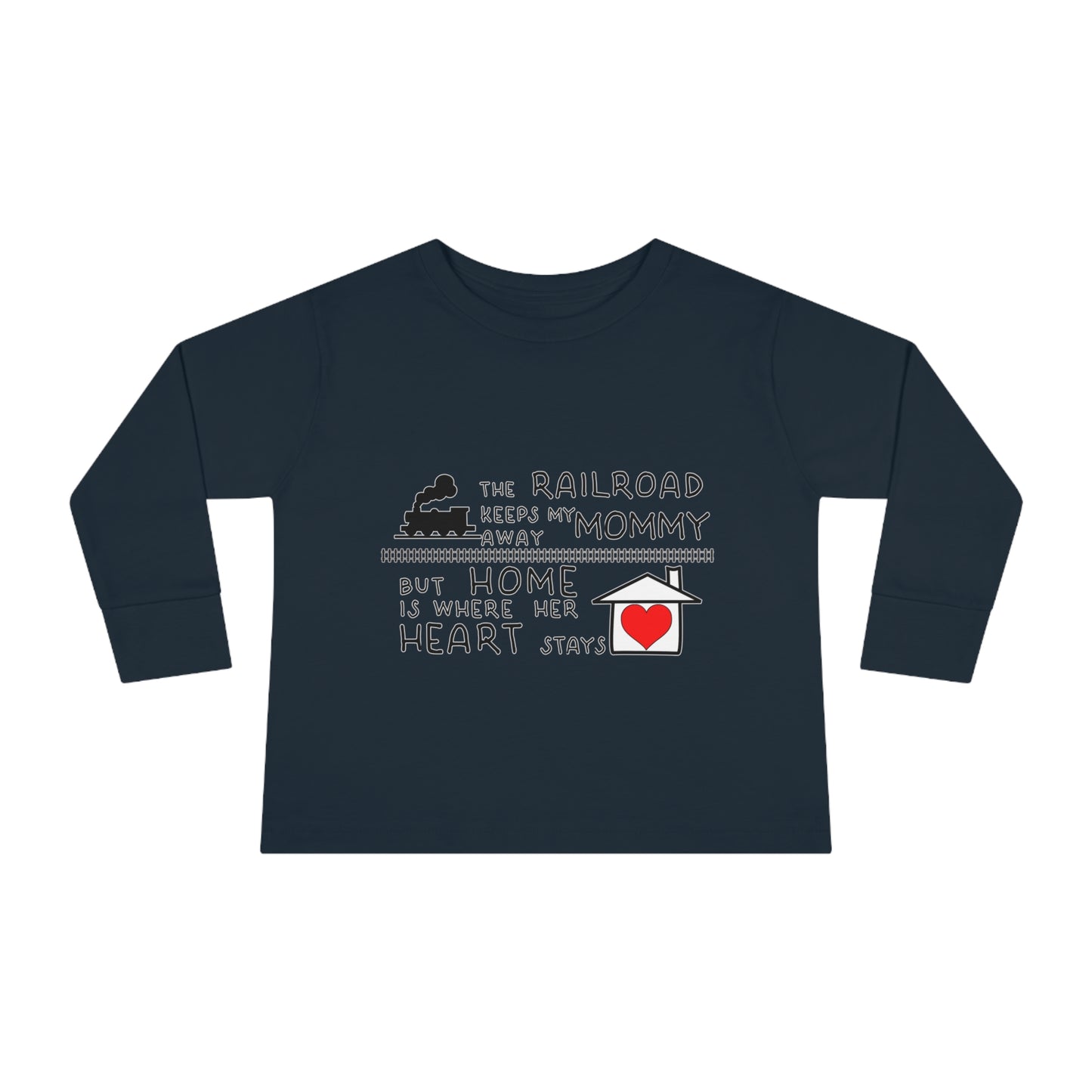 Toddler - Mommy's a Railroader - Long Sleeve