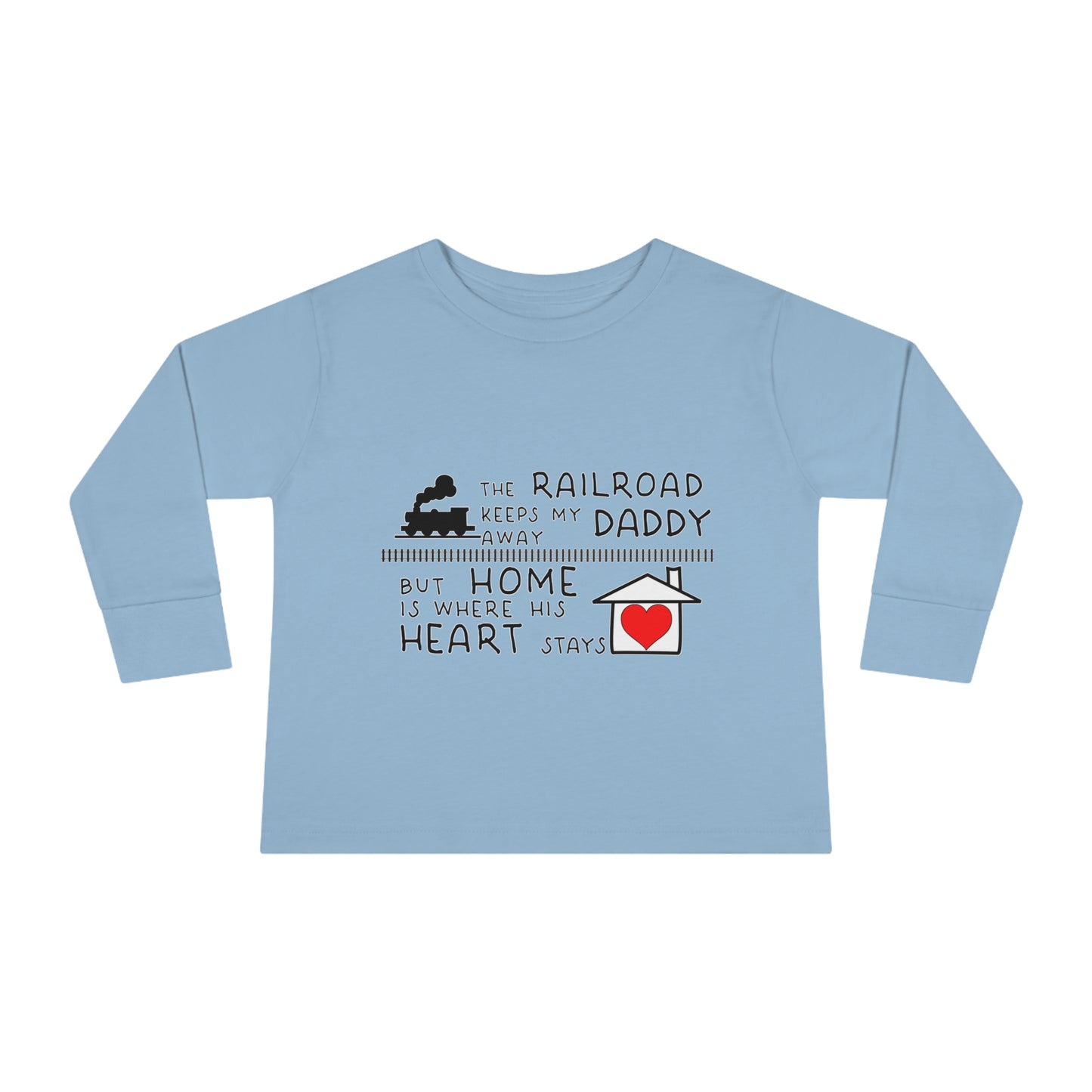 Toddler - Daddy's a Railroader - Long Sleeve