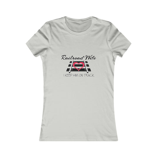 Railroad Wife - I Keep Him on Track T-Shirt