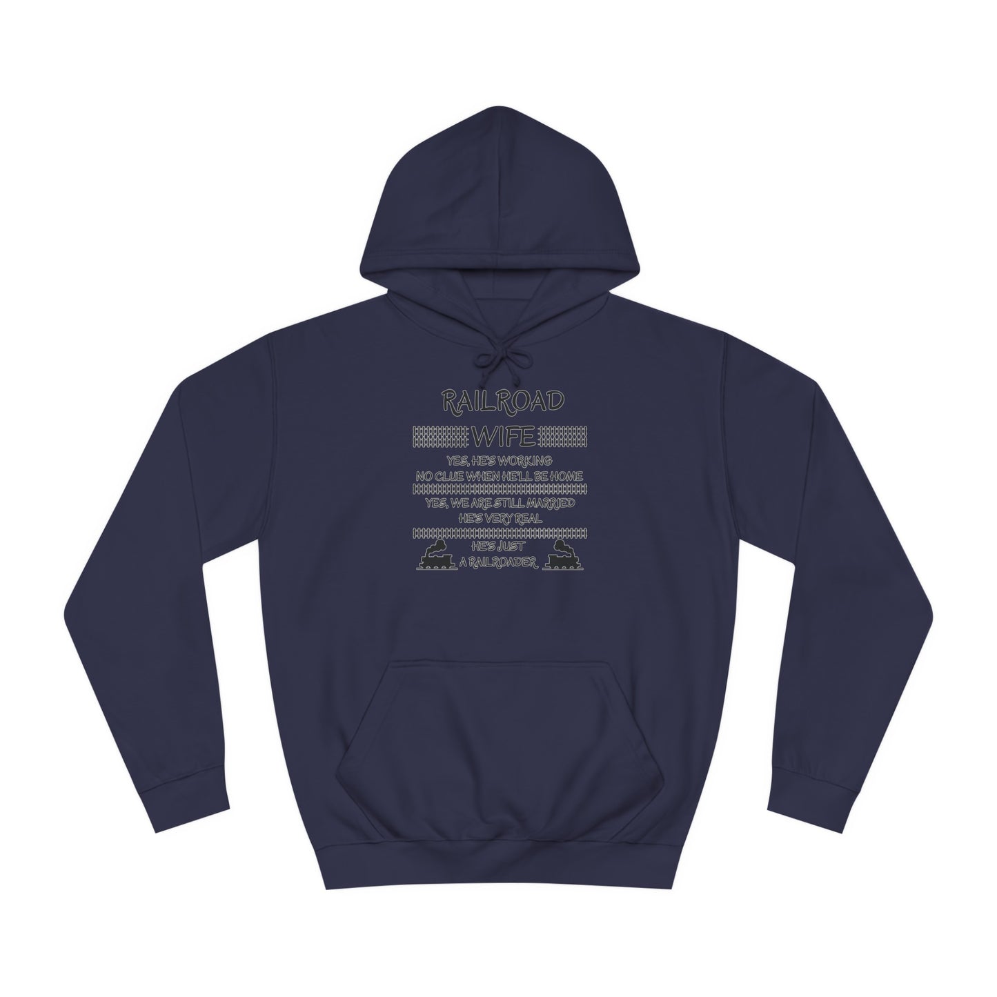 Railroad Wife - He's Real - Hoodie