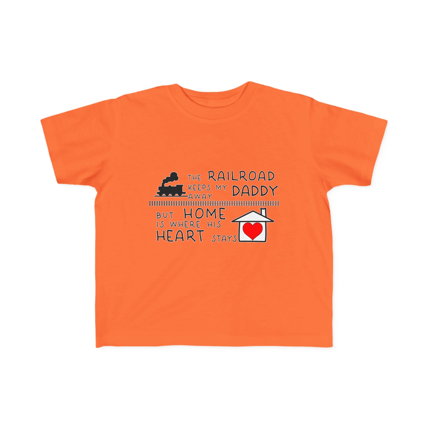 Toddler - Daddy's a Railroader - T-Shirt