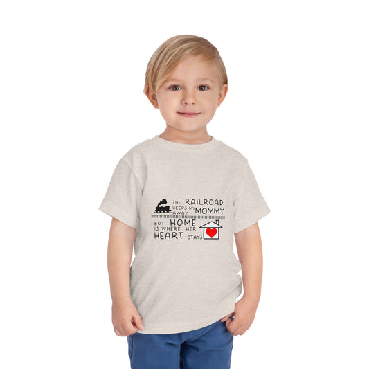 Toddler - Mommy's a Railroader - T-Shirt