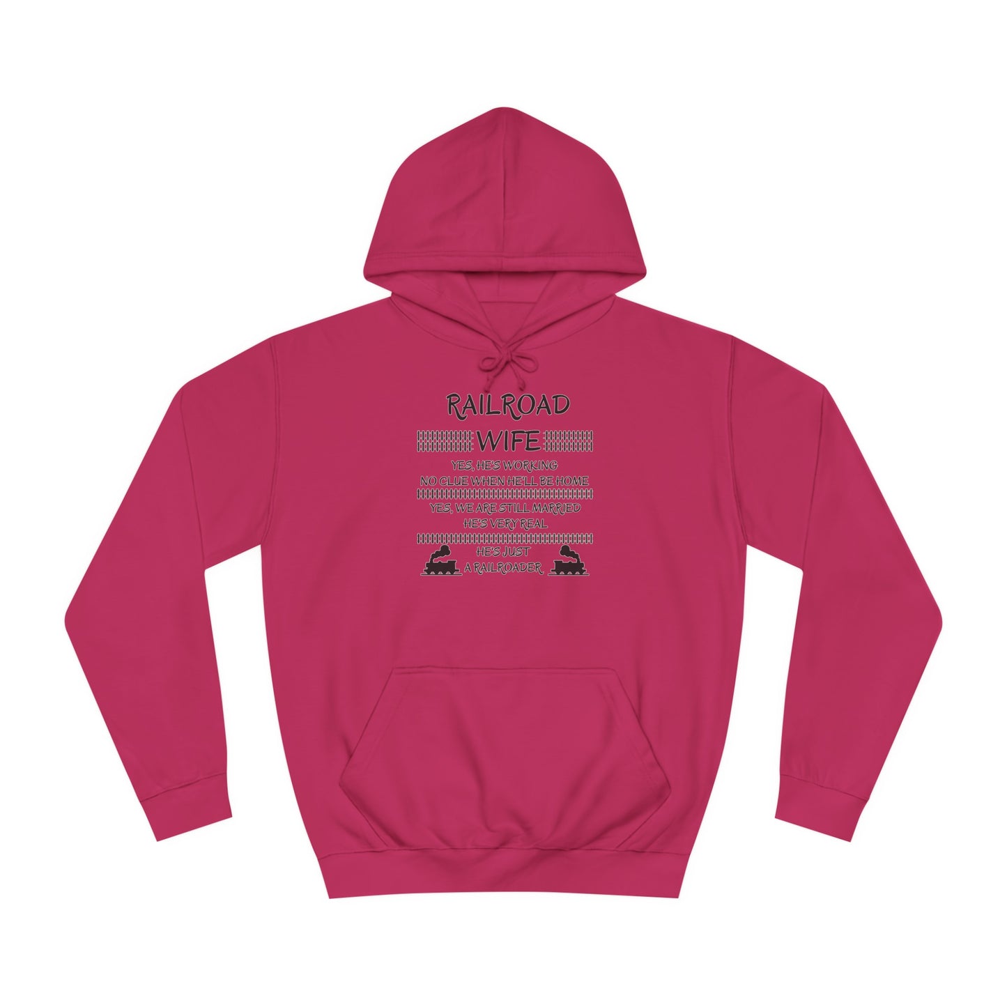 Railroad Wife - He's Real - Hoodie